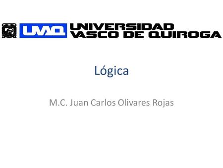 M.C. Juan Carlos Olivares Rojas