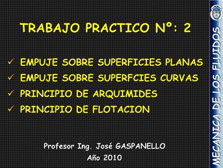 Profesor Ing. José GASPANELLO