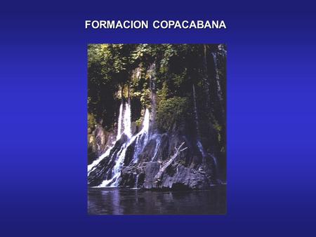 FORMACION COPACABANA.