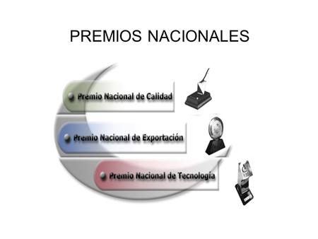 PREMIOS NACIONALES.