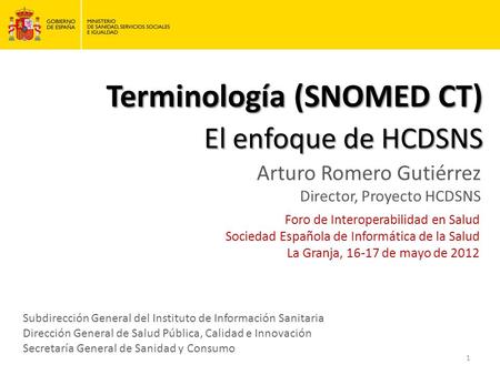 Arturo Romero Gutiérrez Director, Proyecto HCDSNS
