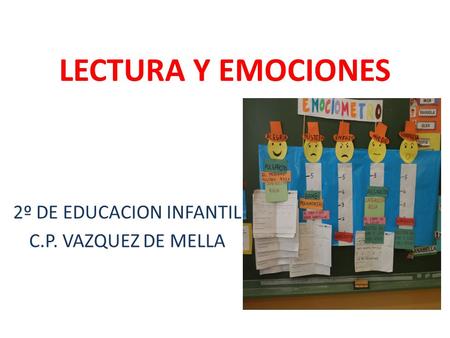2º DE EDUCACION INFANTIL C.P. VAZQUEZ DE MELLA