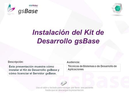 Instalación del Kit de Desarrollo gsBase