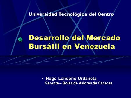 Desarrollo del Mercado Bursátil en Venezuela