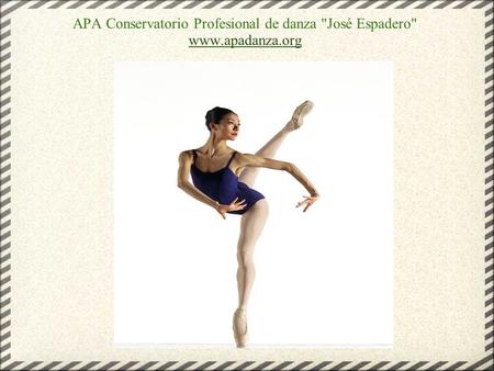 APA Conservatorio Profesional de danza José Espadero www.apadanza.org.