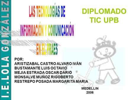 POR: ARISTIZABAL CASTRO ALVARO IVÁN BUSTAMANTE LUIS OCTAVIO MEJIA ESTRADA OSCAR DARIO MONSALVE MUÑOZ RIGOBERTO RESTREPO POSADA MARGARITA MARIA MEDELLIN.