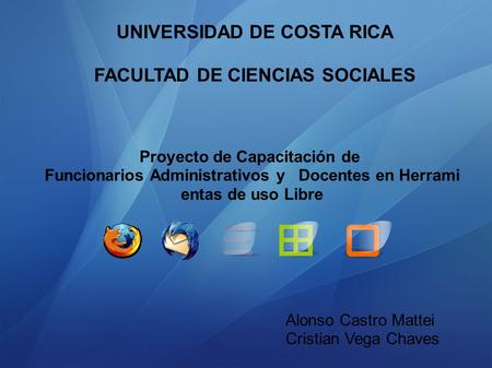 UNIVERSIDAD DE COSTA RICA FACULTAD DE CIENCIAS SOCIALES