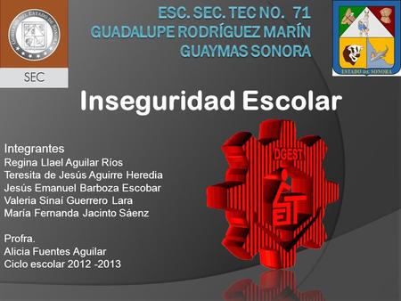ESC. SEC. TEC No. 71 Guadalupe Rodríguez Marín Guaymas Sonora