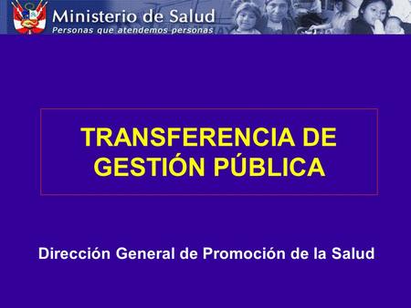 TRANSFERENCIA DE GESTIÓN PÚBLICA