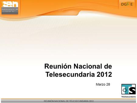 Reunión Nacional de Telesecundaria 2012