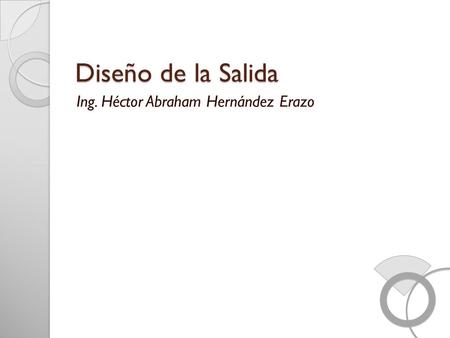 Ing. Héctor Abraham Hernández Erazo