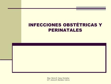 INFECCIONES OBSTÉTRICAS Y PERINATALES
