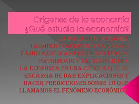  La microeconomía se aplica al estudio de mercados específicos, como los de mercancías o servicios, pero también a los mercados de factores especialmente.