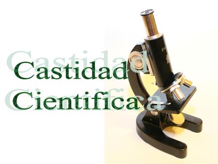 Castidad Cientifica.