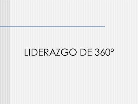 LIDERAZGO DE 360º.