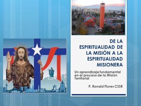 DE LA ESPIRITUALIDAD DE LA MISIÓN A LA ESPIRITUALIDAD MISIONERA