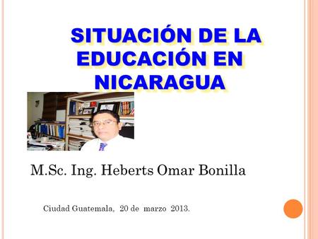 SITUACIÓN DE LA EDUCACIÓN EN NICARAGUA