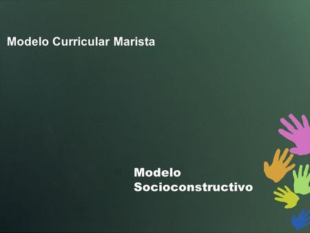 Modelo Socioconstructivo