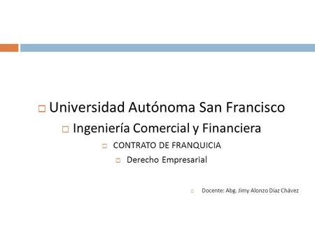 Universidad Autónoma San Francisco
