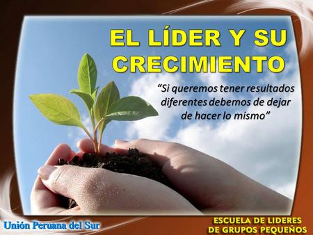 EL LÍDER Y SU CRECIMIENTO