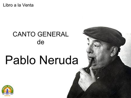 Libro a la Venta CANTO GENERAL de Pablo Neruda.