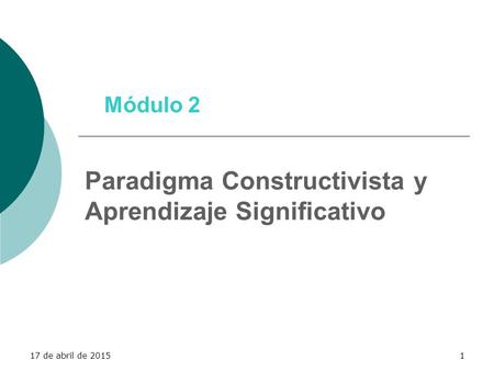 Paradigma Constructivista y Aprendizaje Significativo