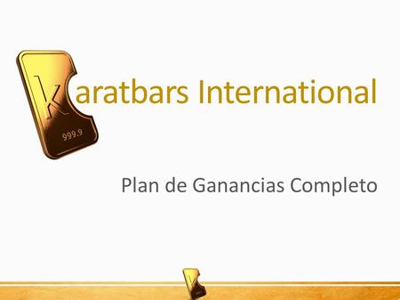 Aratbars International Plan de Ganancias Completo.