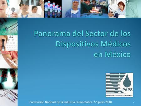 1 Convención Nacional de la Industria Farmacéutica 2-5 junio 2010.