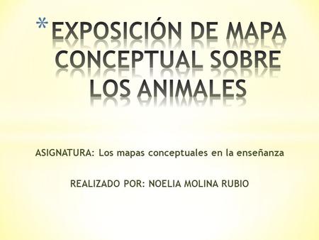 EXPOSICIÓN DE MAPA CONCEPTUAL SOBRE LOS ANIMALES