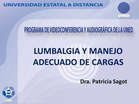 LUMBALGIA Y MANEJO ADECUADO DE CARGAS