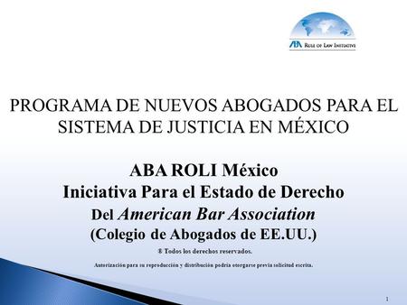 ABA ROLI México Iniciativa Para el Estado de Derecho
