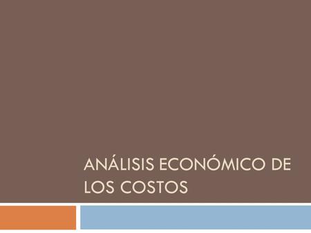 Análisis económico de los costos
