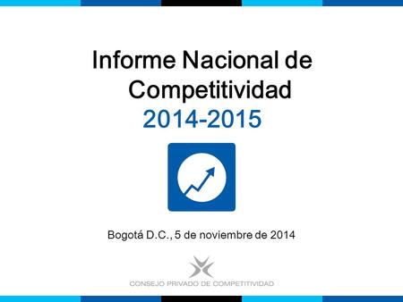 Informe Nacional de Competitividad