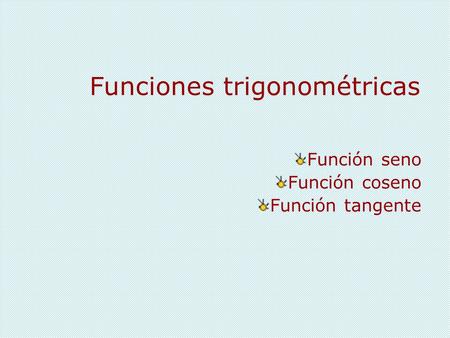 Funciones trigonométricas