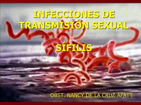 INFECCIONES DE TRANSMISIÓN SEXUAL SÍFILIS