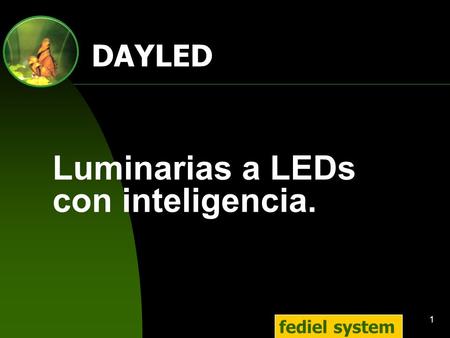 Luminarias a LEDs con inteligencia.