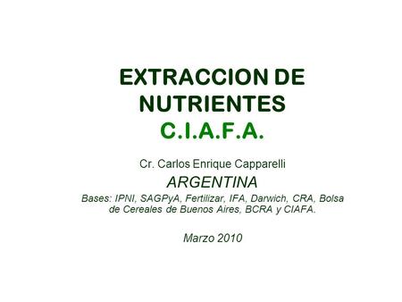 EXTRACCION DE NUTRIENTES C.I.A.F.A.