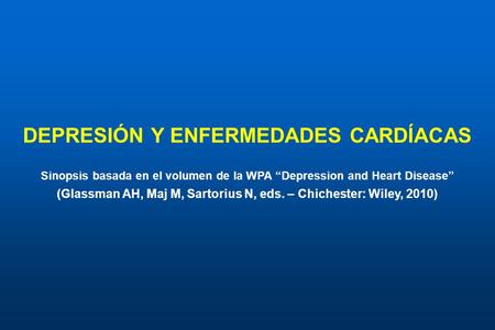 DEPRESIÓN Y ENFERMEDADES CARDÍACAS