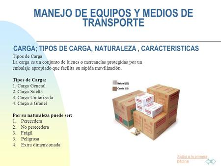 MANEJO DE EQUIPOS Y MEDIOS DE TRANSPORTE