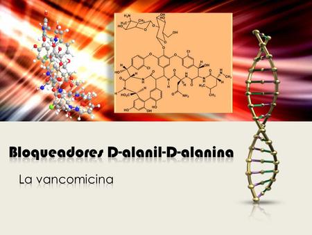 Bloqueadores D-alanil-D-alanina