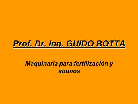 Maquinaria para fertilización y abonos