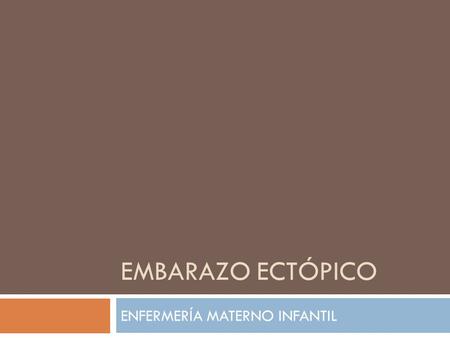 ENFERMERÍA MATERNO INFANTIL