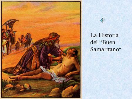 La Historia del “Buen Samaritano”