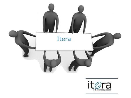 Itera. Preparado por: Miguel Aguirre Algunos Hitos en la Historia de Itera 2001 Se crea Itera SA de CV como representante de Rational Software en México.
