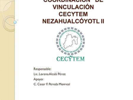 COORDINACIÓN DE VINCULACIÓN CECYTEM NEZAHUALCÓYOTL II