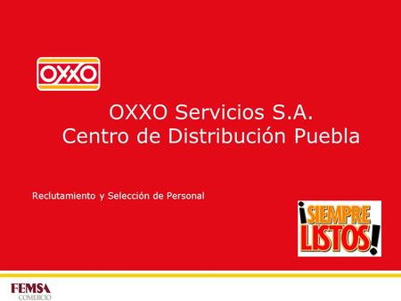 OXXO Servicios S.A. Centro de Distribución Puebla