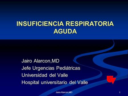INSUFICIENCIA RESPIRATORIA AGUDA