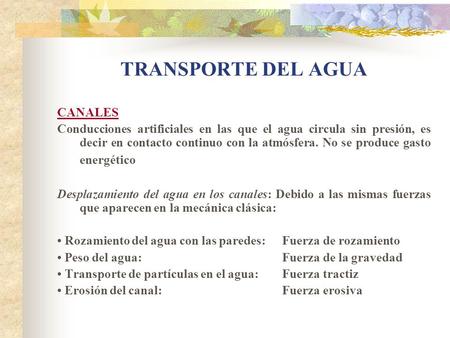 TRANSPORTE DEL AGUA CANALES