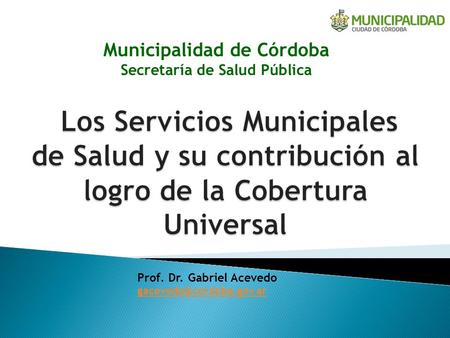 Municipalidad de Córdoba Secretaría de Salud Pública