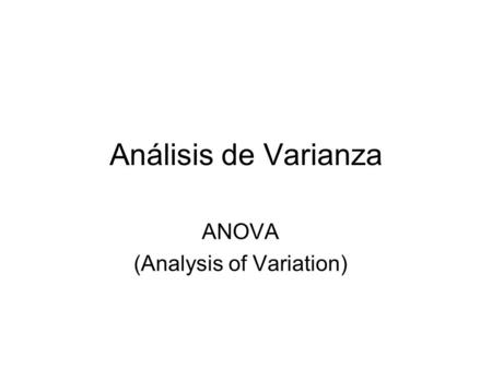 ANOVA (Analysis of Variation)